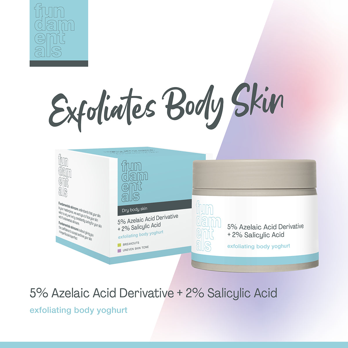 5% Azelaic Acid + 2% Salicylic Acid - Exfoliating Body Yoghurt